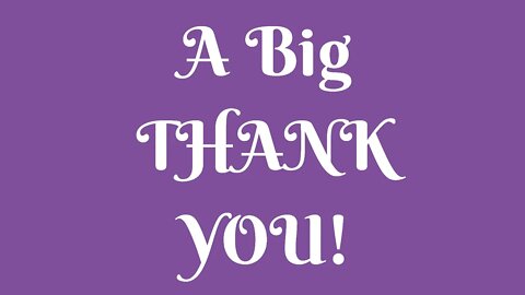 A Big Thank You!