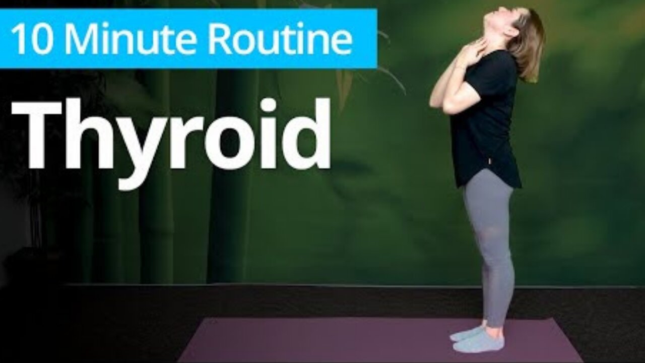 THYROID Yoga Exercises | 10 Minute Daily Routines