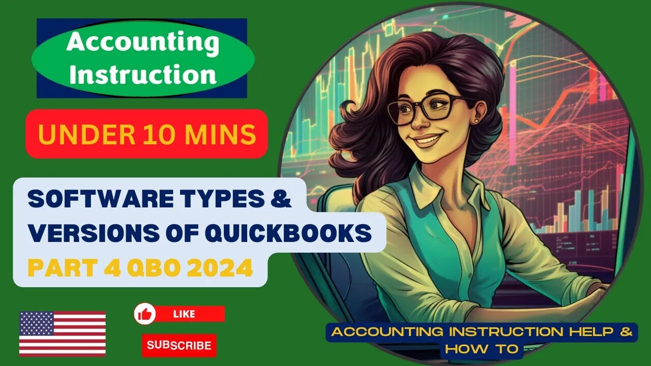 What are the Software Types & Versions of QuickBooks? Part 3 QBO 2024