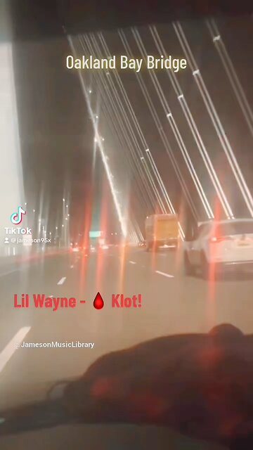 Driving Oakland Bay Bridge - Lil Wayne - 🩸KLOT. When the hook DROP. BLAH. Mula BABY (432hz)