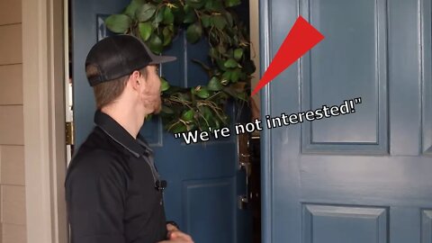 "Not Interested" REJECTION at the Door: 3 Ways to Overcome!