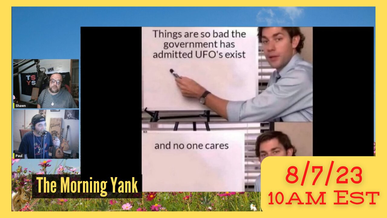 The Morning Yank w/Paul and Shawn 8/7/23