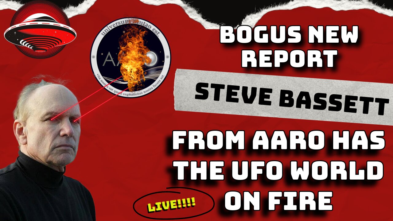 STEVE BASSETT TEARS UP THE "HISTORICAL REPORT ON UFOS" via AARO & DoD