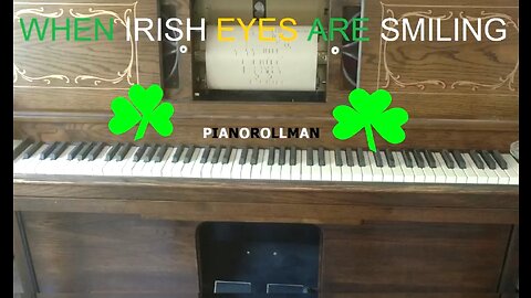 WHEN IRISH EYES ARE SMILING