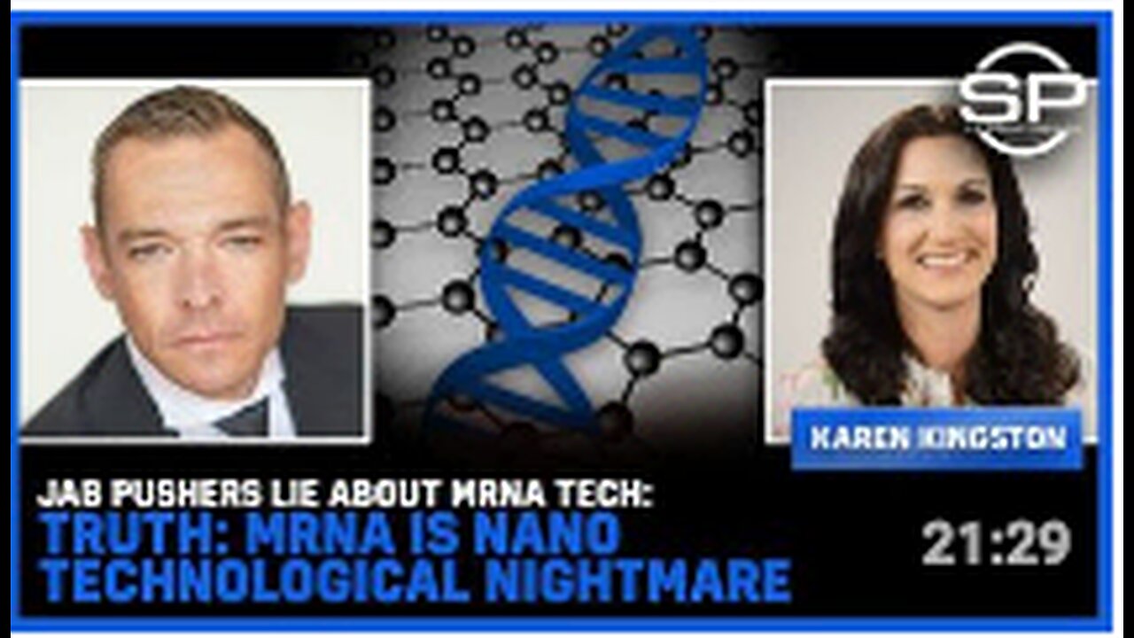 JAB Pushers LIE About mRNA Tech: TRUTH: mRNA Is NANO Technological NIGHTMARE