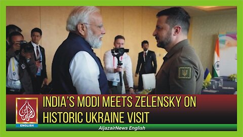 India’s Modi Meets Zelensky On Historic Ukraine Visit | AljazairNews