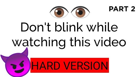 Don't blink while watching this video harder version part - 2