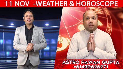 Weather Report & Horoscope - 11 NOVEMBER | VARUN TIWARI | ASTRO PAWAN