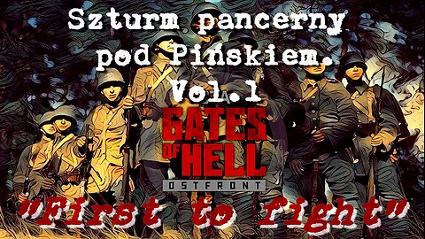 Szturm Pancerny pod Pińskiem. Część 1