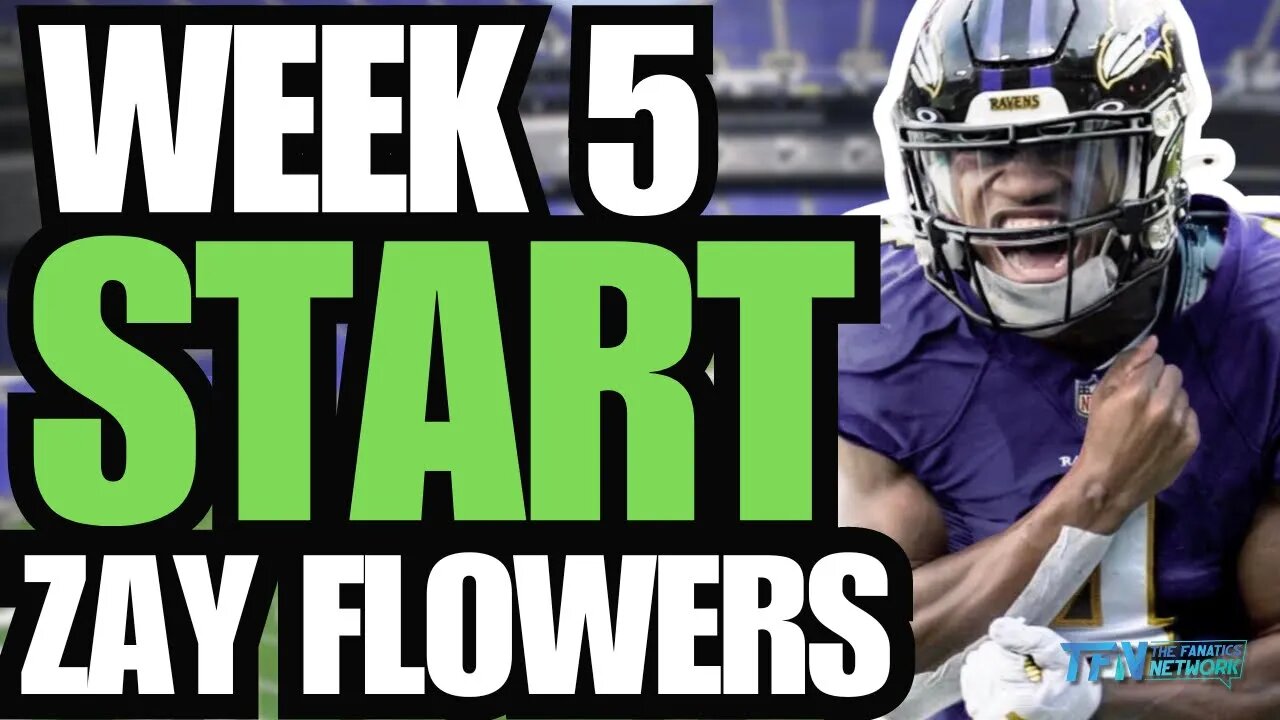 Week 5 Fantasy Football Start | WR Zay Flowers