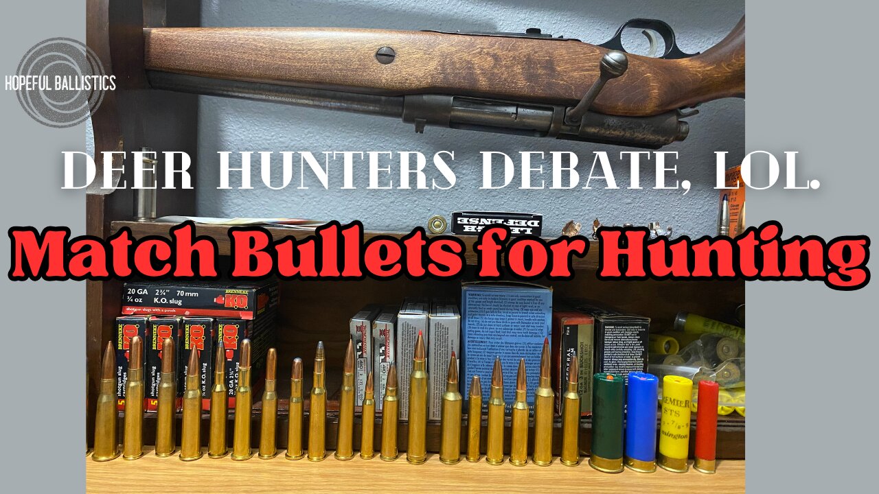 Should deer hunters use match bullets?