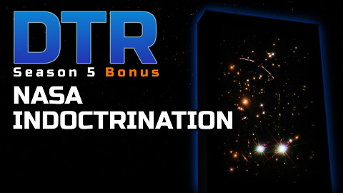 DTR S5 Bonus: NASA Indoctrination