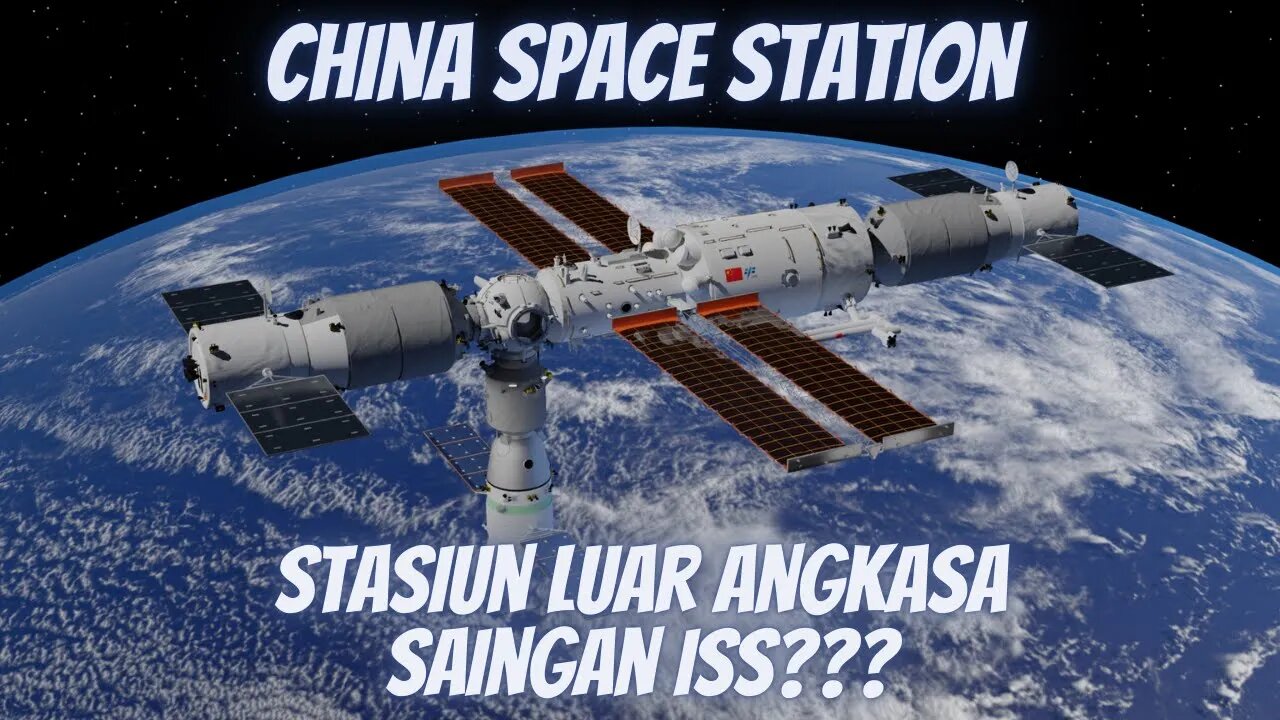 Stasiun Luar Angkasa China | Stasiun yang Menyaingi ISS