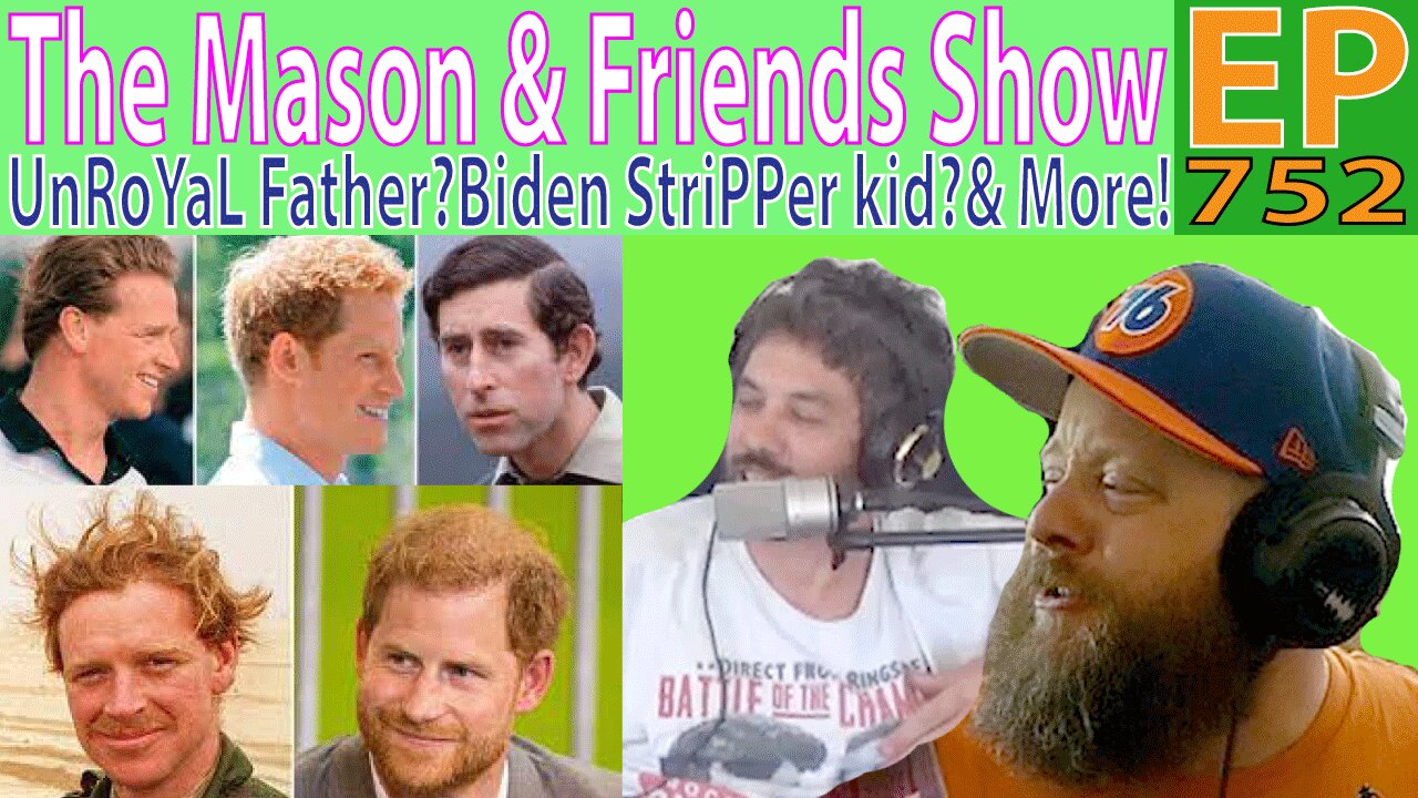 The Mason and Friends Show. Episode 752