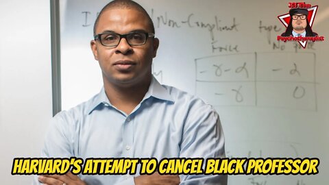 Harvard’s Attempt to Cancel Black Professor Is Height of Hypocrisy