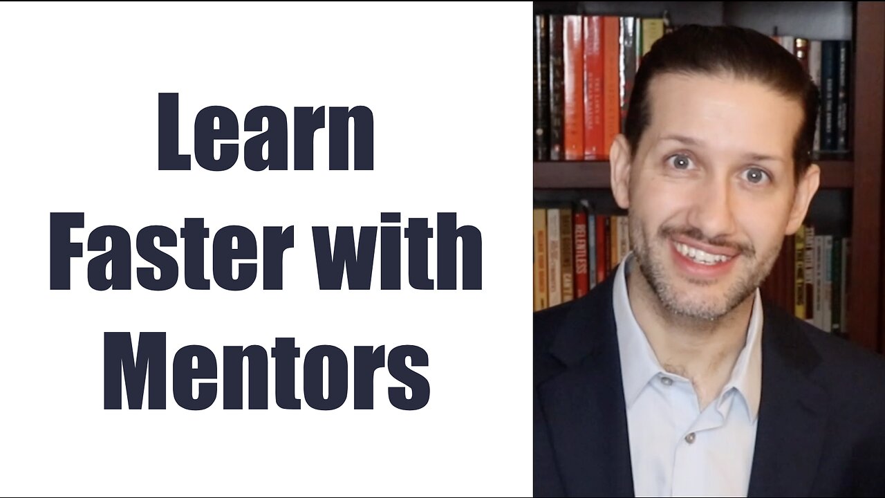 Learn Faster With Mentors