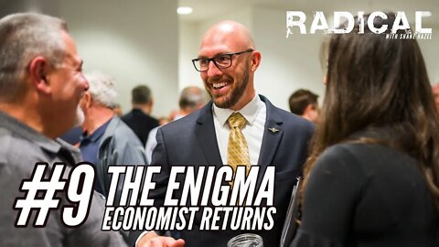 Radical 9. The Enigma Economist Returns