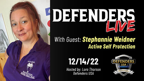 Stephannie Weidner, Active Self Protection | Defenders LIVE: Lessons from Life, Business & Training