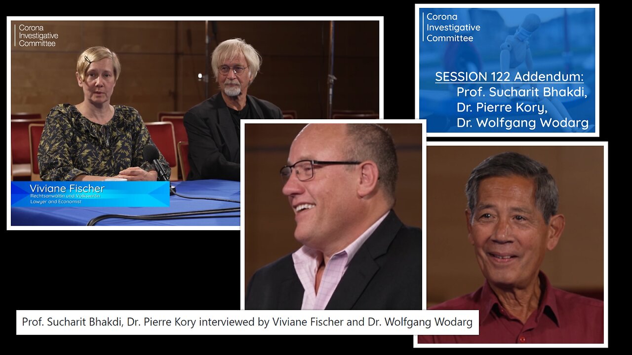 Prof. Sucharit Bhakdi, Dr. Pierre Kory interviewed by Viviane Fischer and Dr. Wolfgang Wodarg