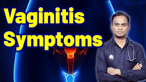 Signs and Symptoms of Vaginitis Treatment Cure Medicine Surgery | Gynaecology Women | Dr. Bharadwaz