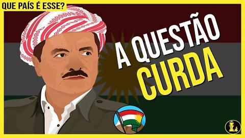 CURDISTÃO - Que país é esse?