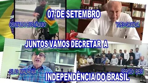 07 DE SETEMBRO VAMOS DECRETAR A INDEPENDÊNCIA DO BRASIL JUNTOS.