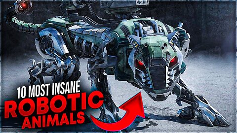 The Top 10 Most Incredible Robotic Creatures