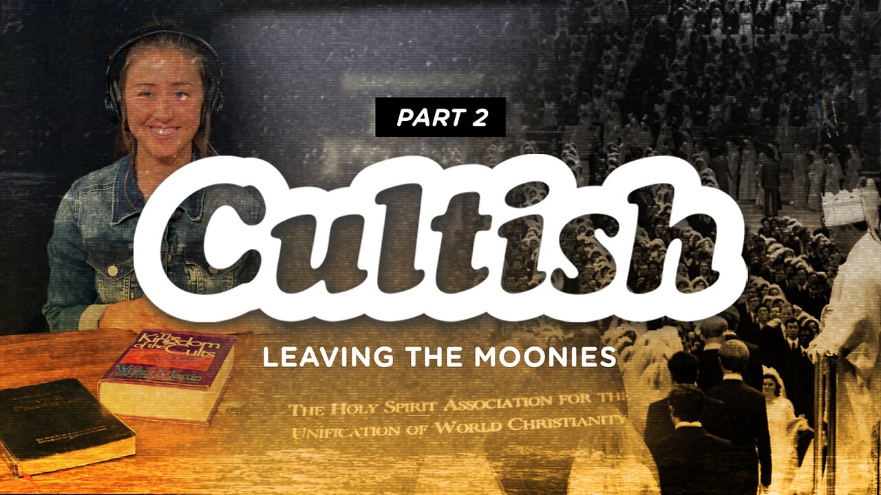 Leaving the Moonies, Pt. 1