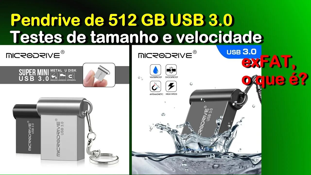 Pendrive de 512 GB USB 3.0 Testes de capacidade e velocidade. exFAT o que é?