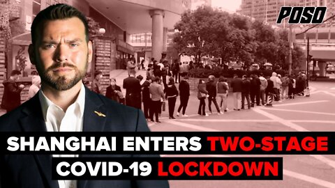 Shanghai Enters Two-Stage COVID-19 Lockdown
