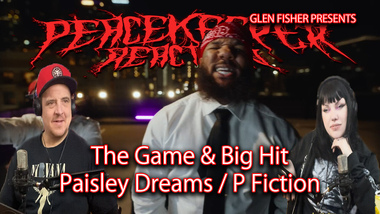 The Game & Big Hit - Paisley Dreams / P Fiction (feat. Hit-Boy)