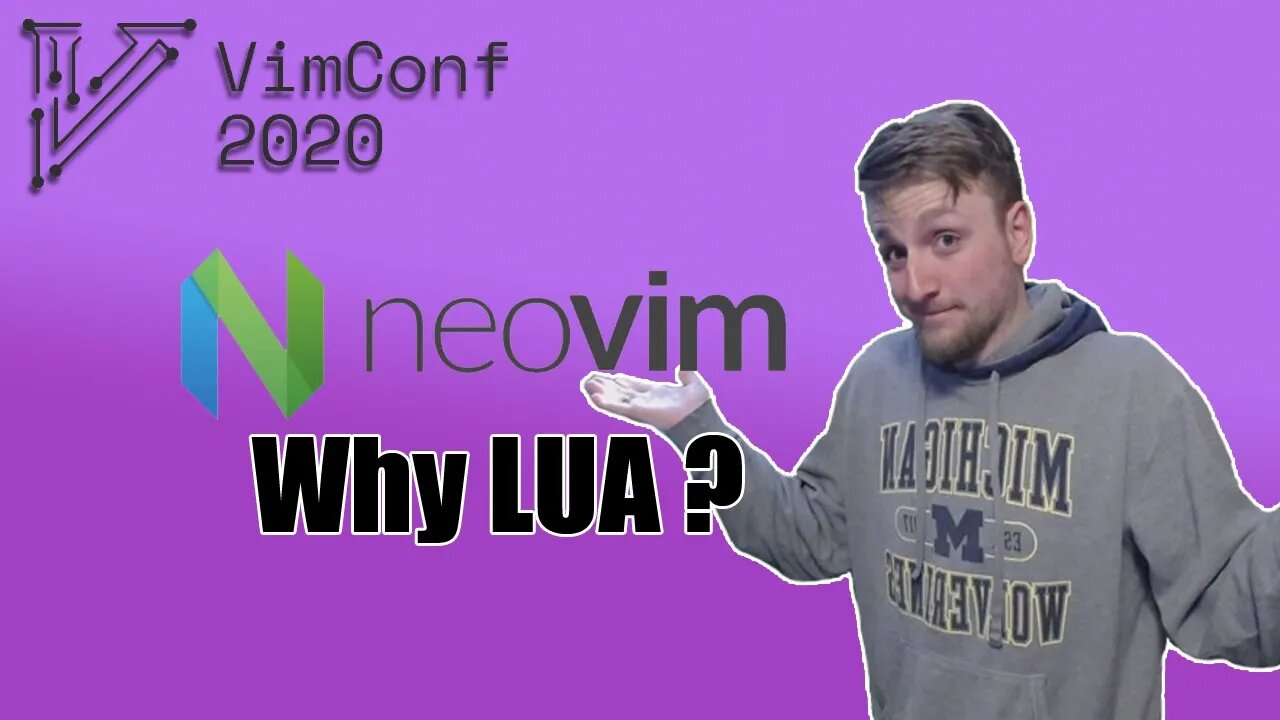 Vimconf.live: Why is Lua a good fit for Neovim