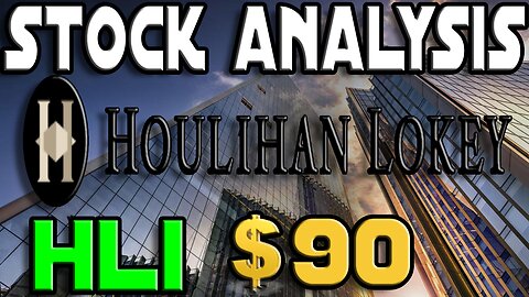 Stock Analysis | Houlihan Lokey, Inc (HLI) | IT HAS POTENTIAL