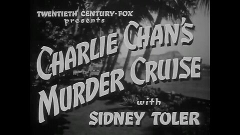 Charlie Chan's Murder Cruise (1940) B&W Murder Mystery starring Sidney Toler