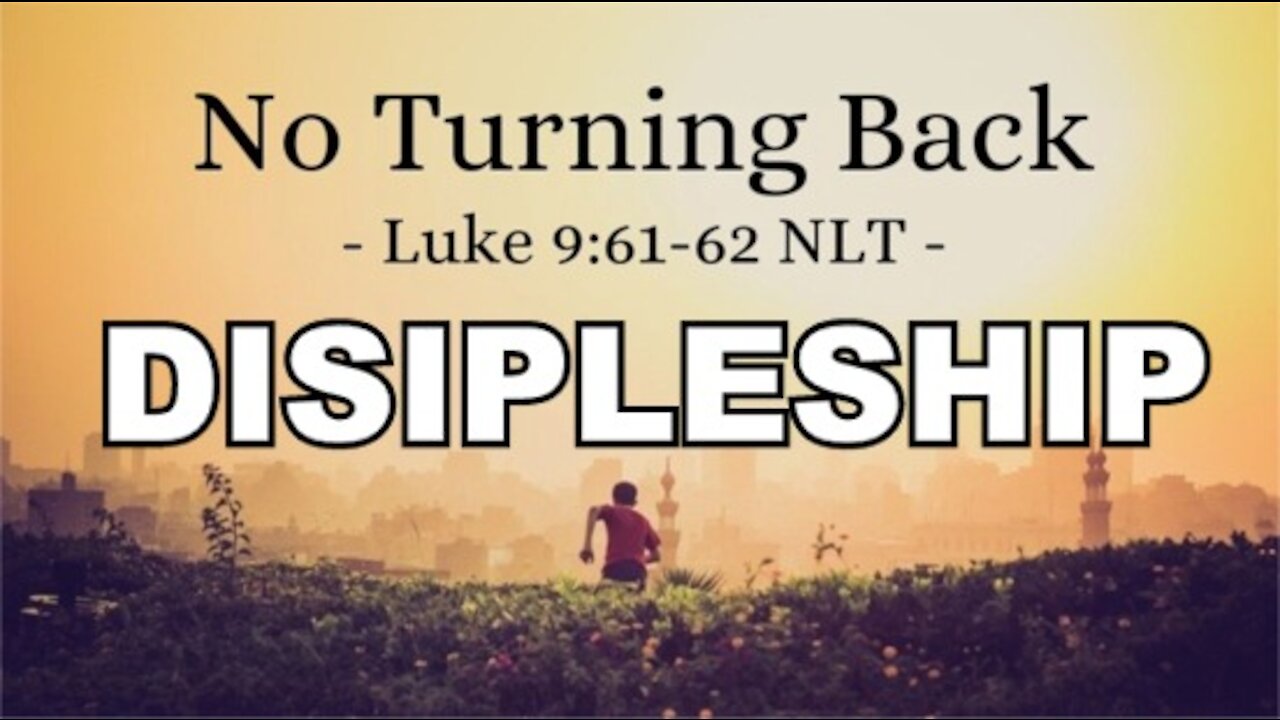 Giving - Discipleship No Turning Back