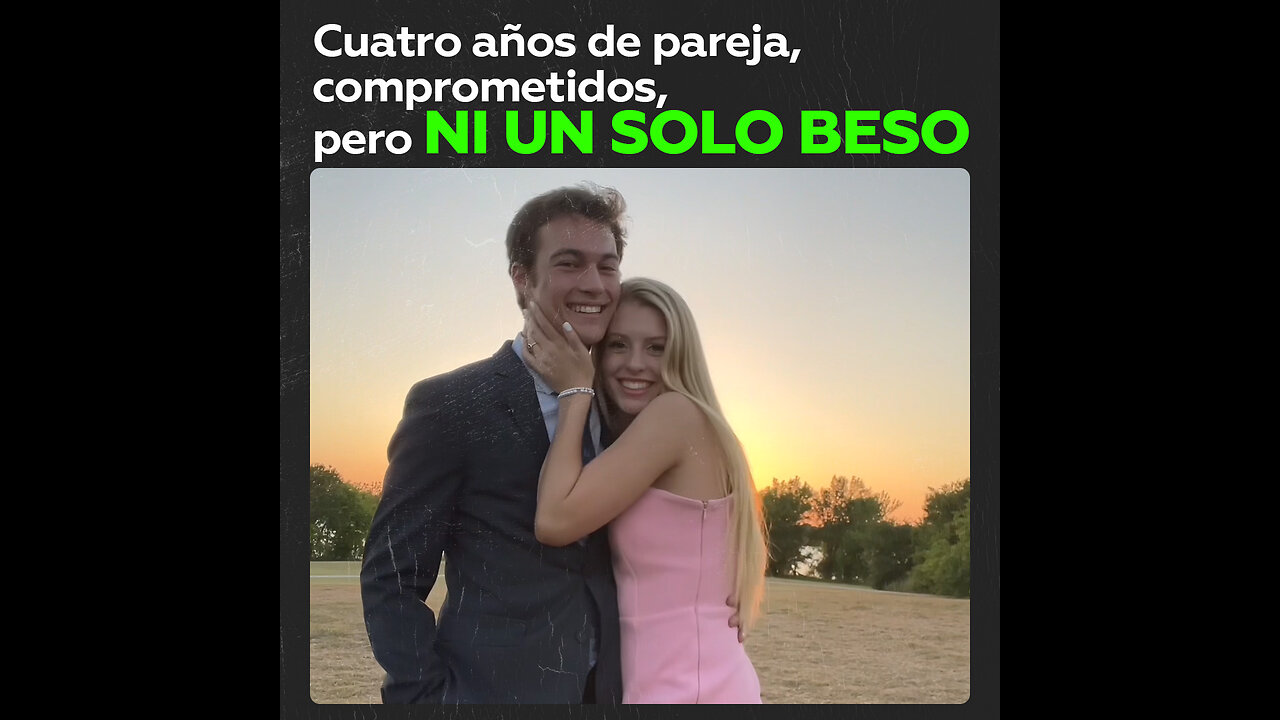 Una pareja, que está a punto de casarse, nunca se ha dado ni un beso