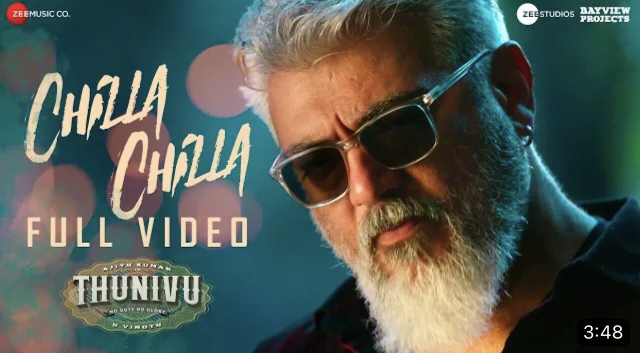 Chilla Chilla - Full Video | Thunivu | Ajith Kumar I H Vinoth Anirudh Ghibran New 2023 best song