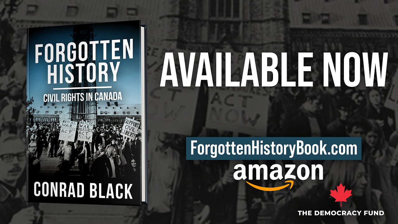 NEW BOOK: Forgotten History: Civil Rights in Canada by Conrad Black