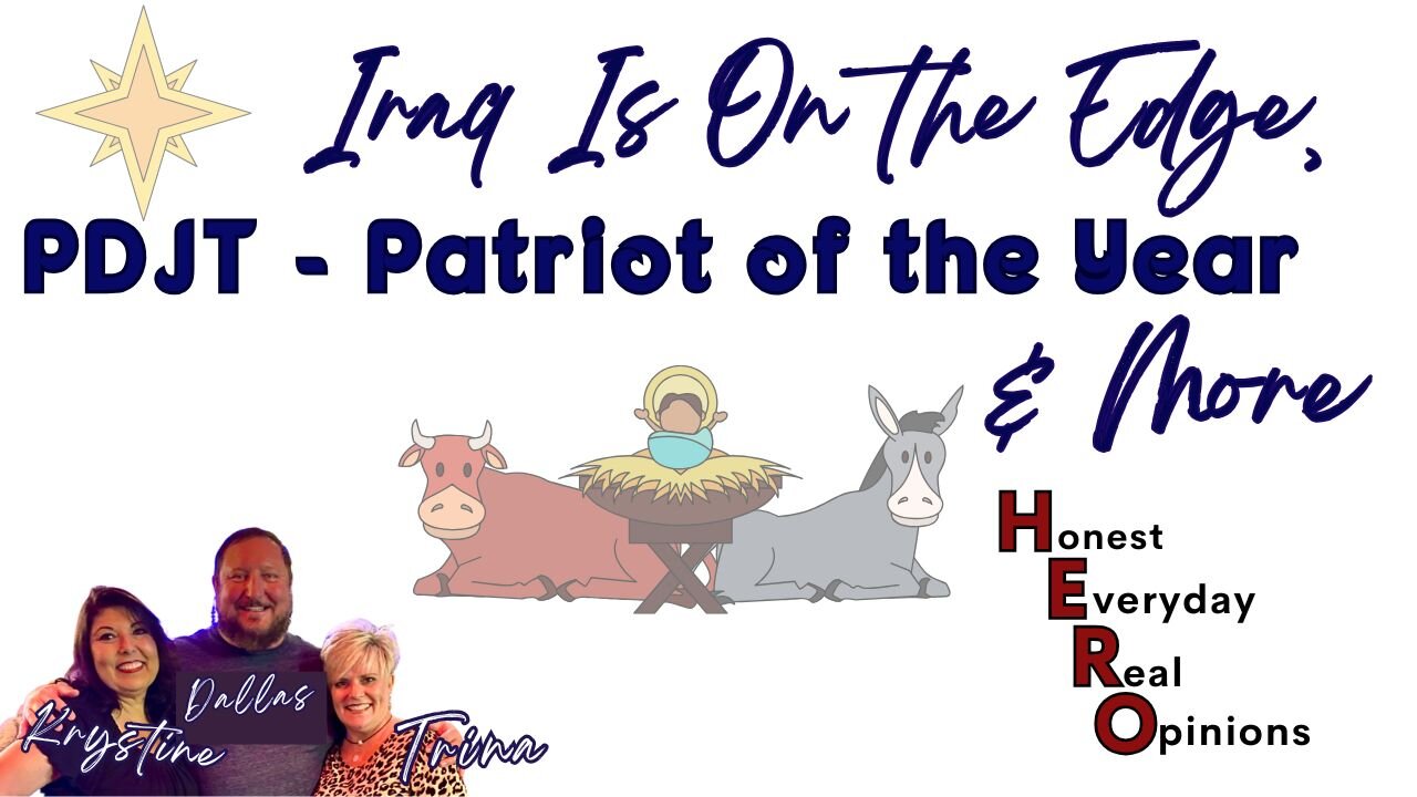 Iraq Is On The Edge of Monetary Change, PDJT Is Patriot of The Year and More!