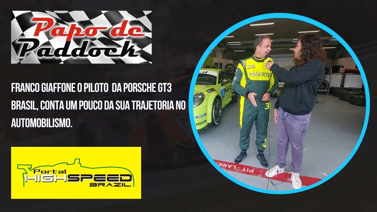 FRANCO GIAFFONE | PAPO DE PADDOCK | ENTREVISTA | CONTA UM POUCO DA SUA TRAJETORIA NO AUTOMOBILISMO