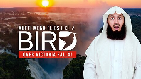 NEW Flying like a BIRD over the Victoria Falls! Mufti Menk on a #microlight.