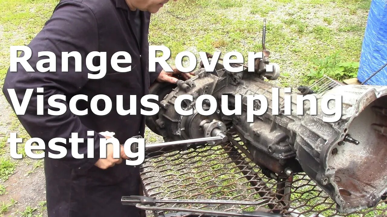 Range Rover classic / P38 viscous coupling, explanation and testing