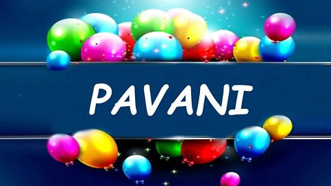 Happy Birthday to Pavani - Birthday Wish From Birthday Bash