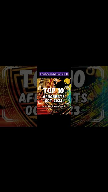 Top 10 Afrobeats | OCT 2023 #Top10 #Afrobeats #CaribbeanMusic #viral #shorts #reels #fyp