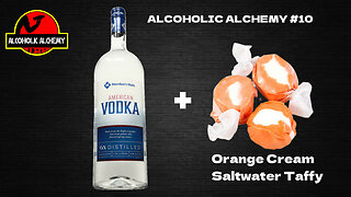 Alcoholic Alchemy: Vodka + Orange Cream Saltwater Taffy