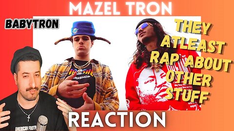 AT LEAST RAP ABOUT OTHER THINGS - Mazel Tron (with BabyTron) Reaction