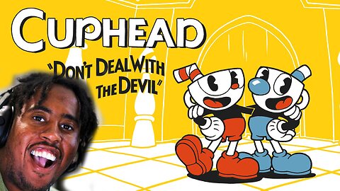 Don't Be A CUPHEAD!