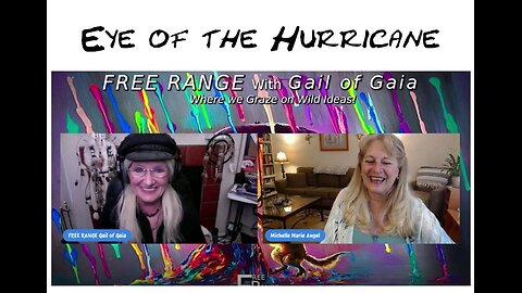 “In the Eye of Hurricane Milton" Michelle Marie and GailofGaia on FREE RANGE