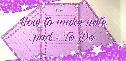 How to make note pad - To Do