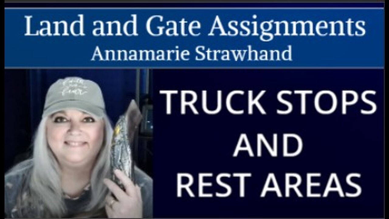 Land and Gate Assignments: Truck Stops and Rest Areas